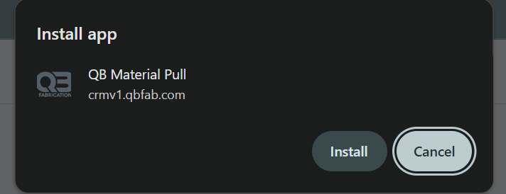 Browser Install app dialog for QB Material Pull